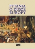 Pytania o duszę Europy