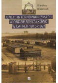 Jeńcy i internowani zmarli w obozie Strzałkowo w latach 1915 - 1921