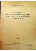 Zagadnienia techniczno ekonomiczne
