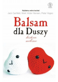 Balsam dla duszy - historie miłosne opowieści o pierwszych randkach, bratnich duszach i miłości, która trwa wiecznie