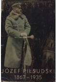 Józef Piłsudski 1867 - 1935. 1935 r.