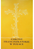 Zakony Franciszkańskie w Polsce Tom III