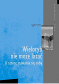 Wieloryb nie może latać