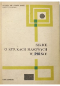 Szkice o sztukach masowych w Polsce