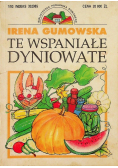 Te wspaniałe dyniowate