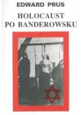 Holokaust po Banderowsku