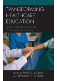 Transforming Healthcare Education