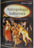 Antropologia kulturowa, Część I