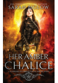 Her Amber Chalice