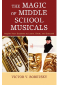 The Magic of Middle School Musicals