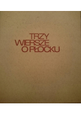 Trzy wiersze o Płocku