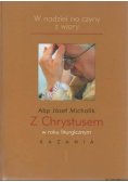 W nadziei na czyny z wiary Z Chrystusem w roku liturgicznym  kazania
