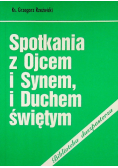 Spotkania z Ojcem i Synem i Duchem Świętym