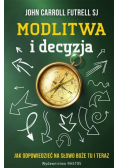 Modlitwa i decyzja