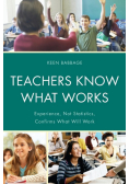 Teachers Know What Works