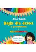 Bajki dla dzieci z przesłaniem + kolorowanka