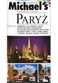 Paryż Michael's twój przewodnik