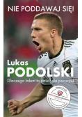 Nie poddawaj się! Lukas  Autobiografia