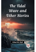 The Tidal Wave and Other Stories