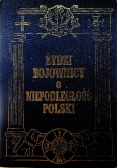 Żydzi bojownicy o niepodległość polski Tom 1
