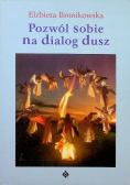 Pozwól sobie na dialog dusz
