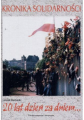 Kronika solidarności 20 lat dzień za dniem
