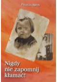 Nigdy nie zapomnij kłamać