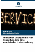 Indischer unorganisierter Einzelhandel