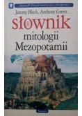 Black Jeremy, Green Anthony  -  Słownik mitologii Mezopotamii