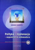 Polityka i dyplomacja wspomnienia ambasadora