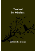 Tracked by Wireless