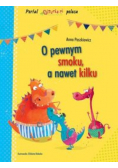 O pewnym smoku a nawet kilku