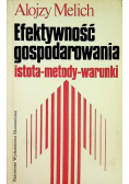 Efektywność gospodarowania. Istota-metody-warunki
