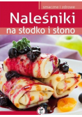 Naleśniki Na Słodko i słono
