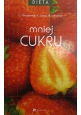 Dieta mniej cukru
