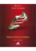Moja historia futbolu Tom 2