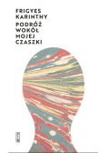 Podróż wokół mojej czaszki