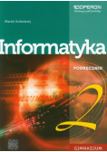 Kołodziej Marek - Informatyka 2 Podręcznik z płytą CD