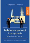 Podstawy organizacji i zarządzania Materiały do ćwiczeń Część 2