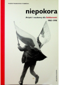 Niepokora Artyści i naukowcy dla Solidarności 1980 1990