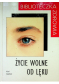 Życie wolne od lęku