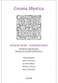 Wielki Post - Nawrócenie. Święte tajemnice według Ojców Kościoła