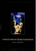 Sanktuarium Rokitniańskie. Dzieje i konteksty