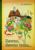 Dawno dawno temu