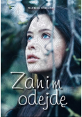 Zanim odejdę