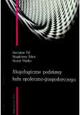 Aksjologiczne podstawy łady społeczno gospodarczgo