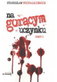 Na gorącym uczynku Część 1