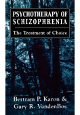 Psychotherapy of Schizophrenia