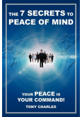 The 7 Secrets to Peace of Mind