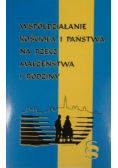 Współdziałanie kościoła i państwa na rzecz małżeństwa i rodziny
